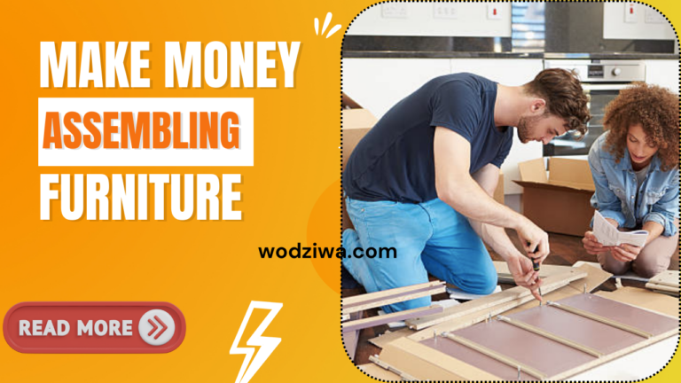 How to Make Money Assembling Furniture: A Step-by-Step Guide